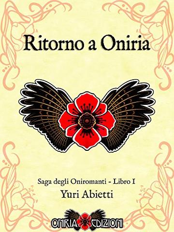 Ritorno a Oniria (Saga degli Oniromanti Vol. 1)
